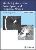 Missile Injuries of Brain, Spinal Cord and Peripheral Nerves